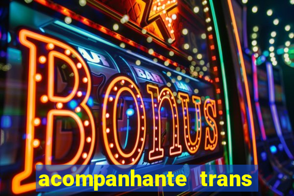 acompanhante trans de santos